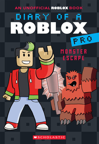 Diary Of A Roblox Pro Monster Escape Scholastic