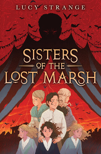 Sisters Of The Lost Marsh Lucy Strange