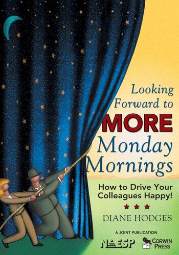 Looking Forward To More Monday Mornings How To Drive Your Colleagues Happy Diane Hodges