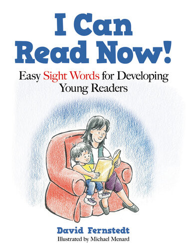 I Can Read Now Easy Sight Words For Developing Young Readers David Fernstedt