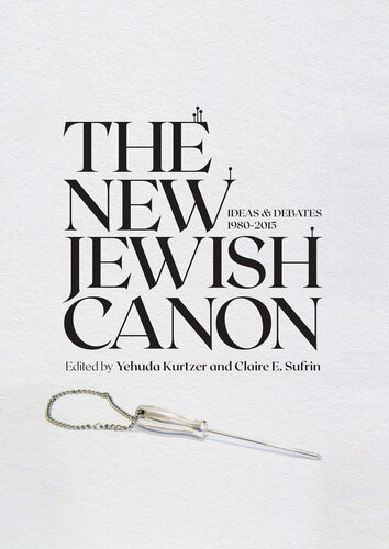 The New Jewish Canon Yehuda Kurtzer