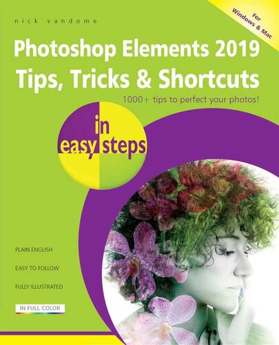Photoshop Elements 2019 Tips Tricks Shortcuts In Easy Steps Nick Vandome