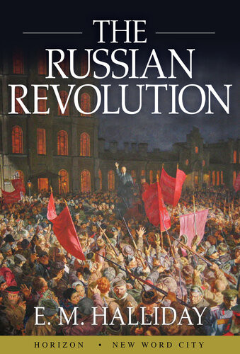 The Russian Revolution 1st Edition E M Halliday