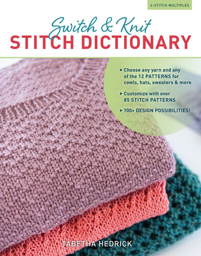 Switch Knit Stitch Dictionary Tabetha Hedrick