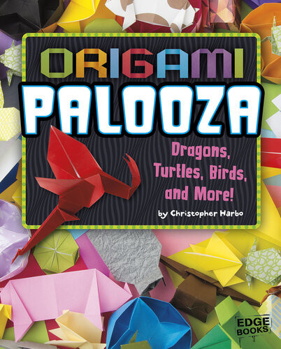 Origami Palooza Dragons Turtles Birds And More Christopher Harbo