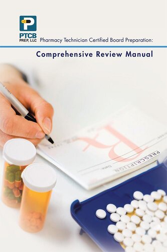 Pharmacy Technician Certified Board Preparation Comprehensive Review Manual Comprehensive Review Manual Anne Nguyen
