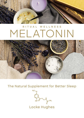 Melatonin The Natural Supplement For Better Sleep Locke Hughes