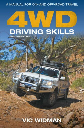 4wd Driving Skills A Manual For On And Offroad Travel 2nd Edition Vic Widman