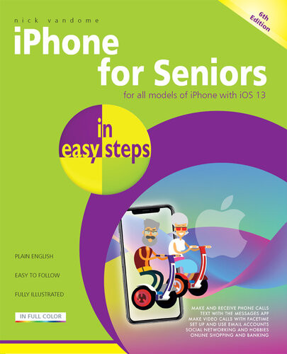 Iphone For Seniors In Easy Steps 6th Edition Nick Vandome