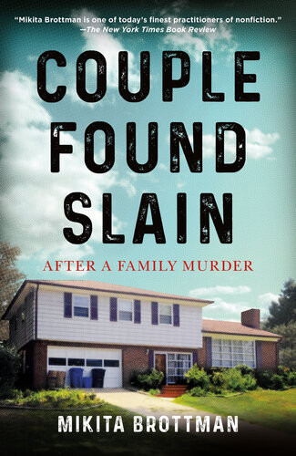 Couple Found Slain After A Family Murder Mikita Brottman
