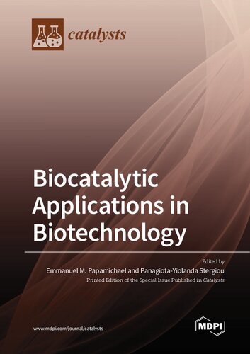 Biocatalytic Applications In Biotechnology Papamichael Em Stergiou Py Ed
