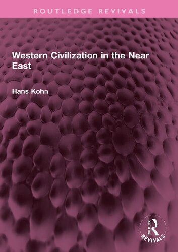 Western Civilization In The Near East Hans Kohn