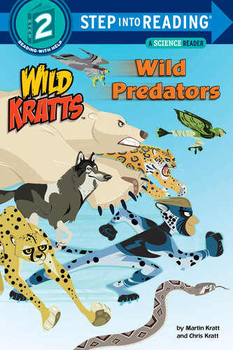 Wild Predators Chris Kratt Martin Kratt