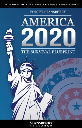America 2020 The Survival Blueprint Updated Porter Stansberry