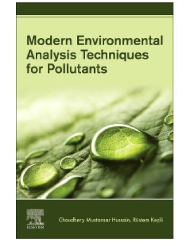 Modern Environmental Analysis Techniques For Pollutants Chaudhery Mustansar Hussain