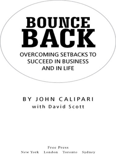 Bounce Back Overcoming Setbacks To Succeed In Business And In Life John Calipari