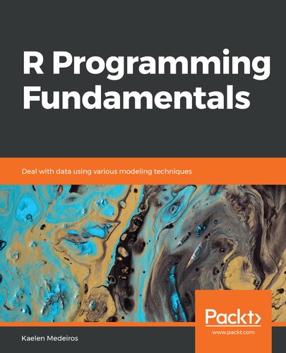 R Programming Fundamentals Deal With Data Using Various Modeling Techniques Kaelen Medeiros