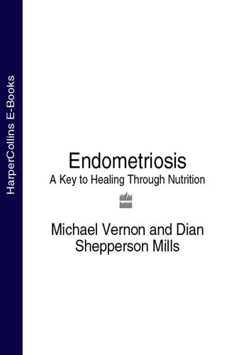Endometriosis A Key To Healing Through Nutrition Michael Vernon Dian Shepperson Mills