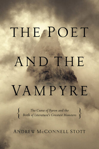 The Poet And The Vampyre Andrew Mcconnell Stott