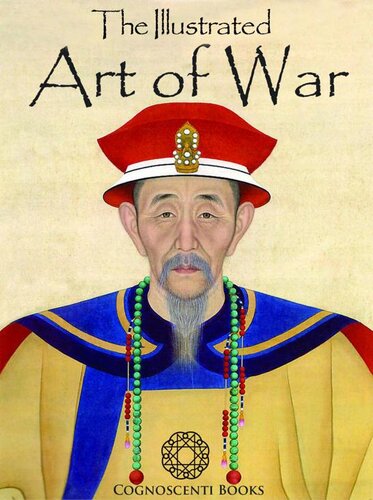 The Illustrated Art Of War Sun Tzu Cognoscenti Books