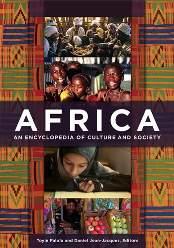 Africa An Encyclopedia Of Culture And Society Toyin Falola