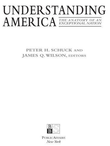 Understanding America The Anatomy Of An Exceptional Nation Peter H Schuck