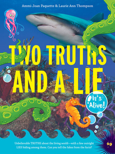 Two Truths And A Lie Its Alive Ammijoan Paquette Laurie Ann Thompson