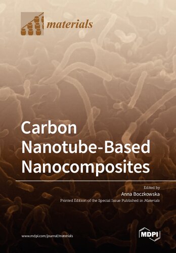 Carbon Nanotubebased Nanocomposites Boczkowska A Ed