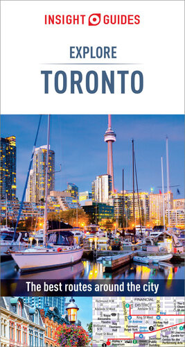 Insight Guides Explore Toronto Travel Guide Ebook Travel Guide Ebook Insight Guides