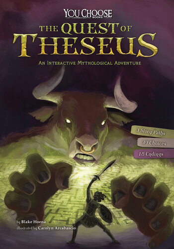 The Quest Of Theseus An Interactive Mythological Adventure Blake Hoena