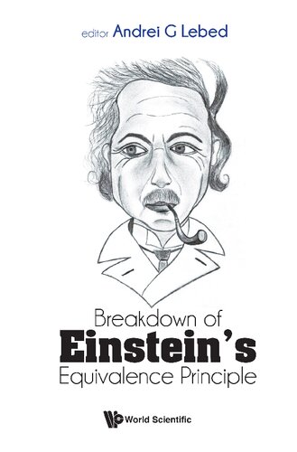 Breakdown Of Einsteins Equivalence Principle Andrei G Lebed Editor