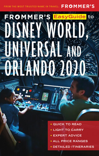 Frommers Easyguide To Disney World Universal And Orlando 2020 7th Edition Jason Cochran