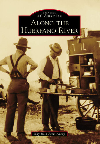 Along The Huerfano River Kay Beth Faris Avery