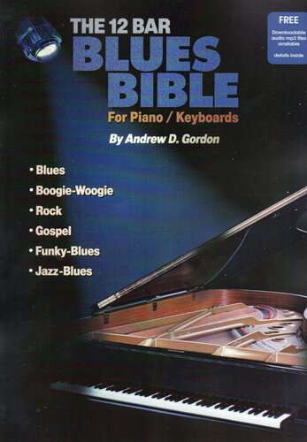 12 Bar Blues Bible For Pianokeyboards Andrew D Gordon