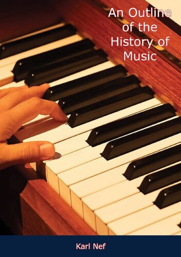 An Outline Of The History Of Music Karl Nef
