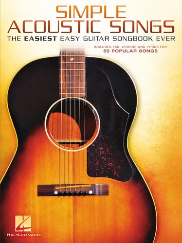 Simple Acoustic Songs The Easiest Easy Guitar Songbook Ever Hal Leonard Corp