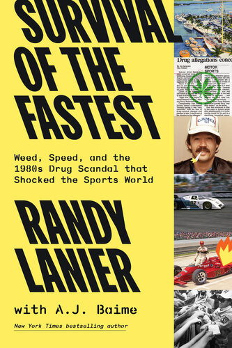 Survival Of The Fastest Weed Speed And The 1980s Drug Scandal That Shocked The Sports World Randy Lanier Aj Baime