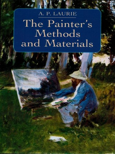 The Painters Methods And Materials A P Laurie