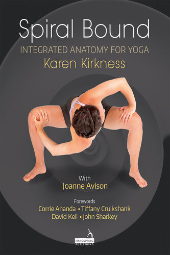 Spiral Bound Integrated Anatomy For Yoga Kirkness Karen