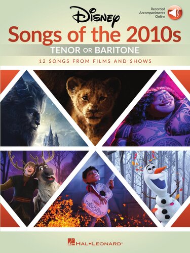 Disney Songs Of The 2010s Tenor Or Baritone Hal Leonard Corp