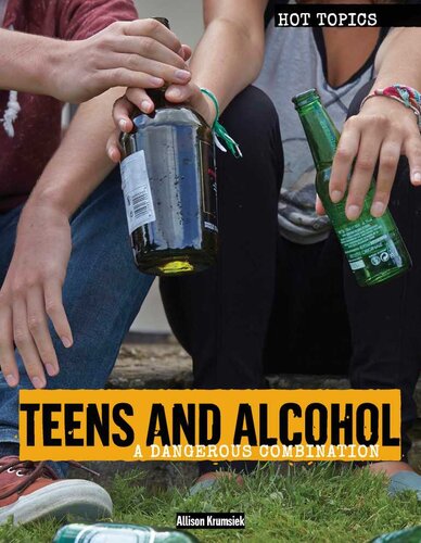 Teens And Alcohol A Dangerous Combination Allison Krumsiek