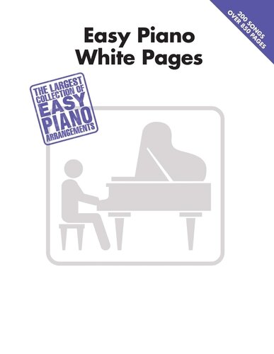 Easy Piano White Pages Songbook Hal Leonard Corp