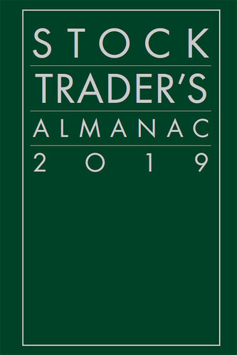 Stock Traders Almanac 2019 15th Edition Jeffrey A Hirsch