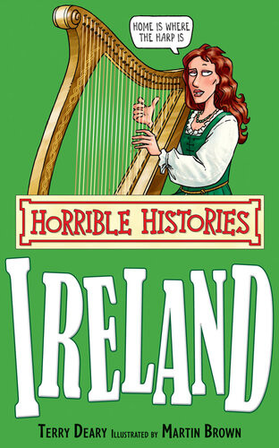 Horrible Histories Special Ireland Terry Deary