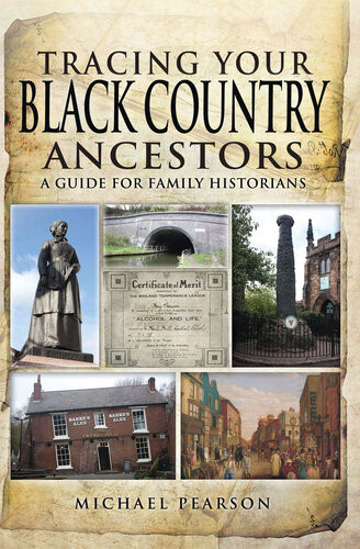 Tracing Your Black Country Ancestors Michael Pearson