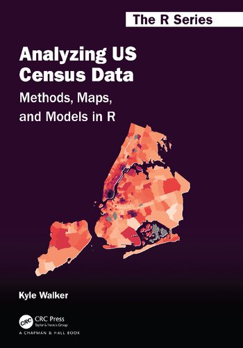 Analyzing Us Census Data Methods Maps And Models In R Kyle Walker