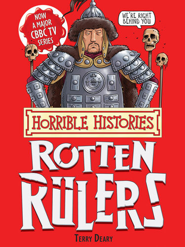 Rotten Rulers Terry Deary
