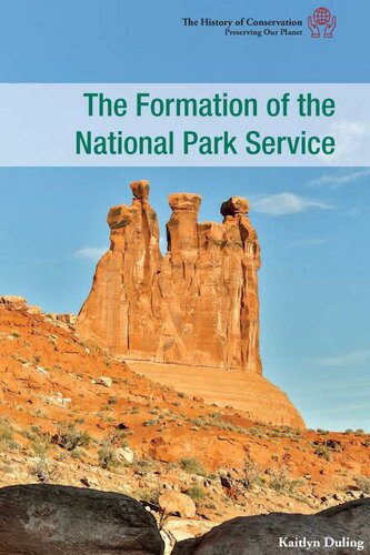 The Formation Of The National Park Service Kaitlyn Duling
