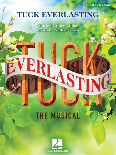 Tuck Everlasting The Musical Chris Miller
