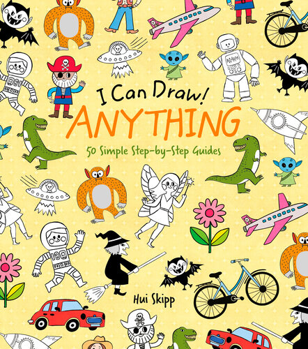 I Can Draw Anything 50 Simple Stepbystep Guides William Potter
